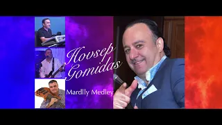 Mardlly Medley  - Cover Songs by Hovsep Gomidas