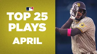 Top 25 Plays of the Month! | April's best moments, ft. Fernando Tatís  Jr., Mookie Betts & more!