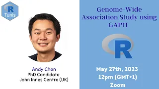 Genome-Wide Association Studies (GWAS) using R by Andy Chen | Tunis R User Group | Workshop #2