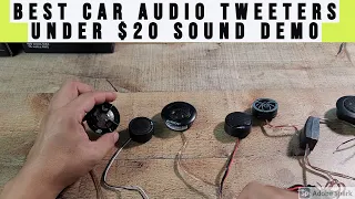 Top 5 Car Audio Tweeters Under $20: DS18, Skar Audio, JBL GTO Sound Demo & Review | Life In Speed