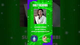 Daily Tarot Reading by Sushmita Abbi || Jevan Chakra ||