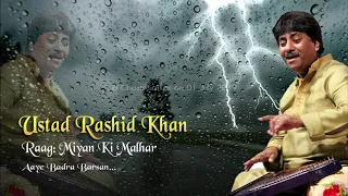 Miyan ki Malhar - Ustad Rashid Khan