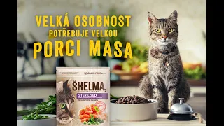 Shelma - Velká osobnost potřebuje velkou porci masa (30s)