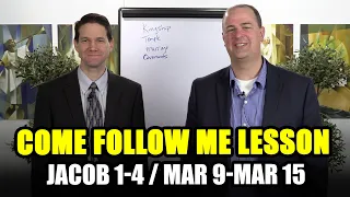 Come Follow Me (Insights into Jacob 1-4, Mar 9–Mar 15)