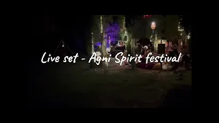 Live set  Agni Sprit festival