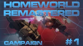 Homeworld Remastered Campaign, Episode #1 (Mission 1)
