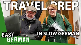 Travel Preparations in Slow German | Super Easy German 251