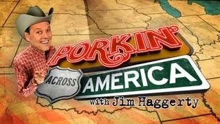 Porkin' Across America With Today Now!'s Jim Haggerty - Preview