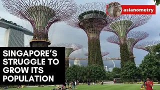 Singapore’s Struggle to Grow its Population