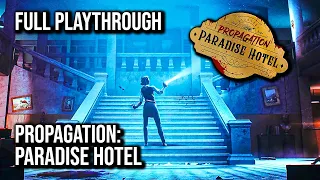 Propagation: Paradise Hotel | Full Game Walkthrough | No Commentary