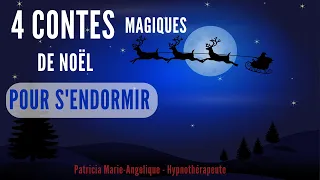 HISTOIRE POUR DORMIR pour enfant. S'endormir TRANQUILLEMENT. 4 contes de noël