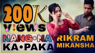 NANGNA KAPAKA | Rikram Marak, Mikansha Marak, official music video 2023 | new love song
