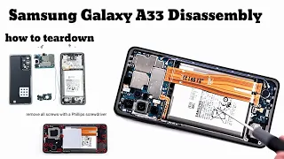 Samsung Galaxy A33 5G Disassembly  teardown