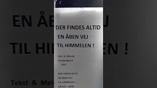 Der Findes Altid ,En Åben Vej Til Himmelen./ Tekst & Sang : Ole Kjærsgaard