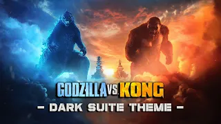 Godzilla vs. Kong - DARK SUITE THEME | "Here We Go"  Dark Version (Official Trailer Music Song)