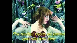 florence and the machine You've got the love tradução