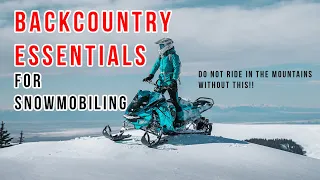 SNOWMOBILING ESSENTIALS FOR MOUNTAIN RIDING