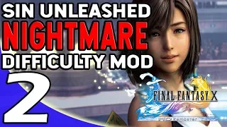 Final Fantasy X - Sin Unleashed Nightmare Difficulty Mod - Part 2 The Grind Is Real Plus Jailbait