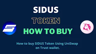 How to Buy SIDUS Token (SIDUS) Using UniSwap On Trust Wallet