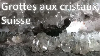 Grotte aux cristaux - Suisse