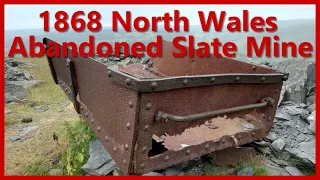 1868 Abandoned Slate Mine - North Wales