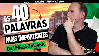 As 40 palavras mais importantes da língua italiana | Aula de Italiano