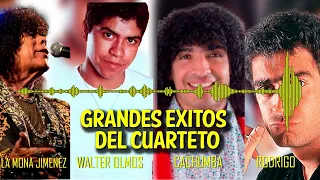 GRANDES EXITOS DEL CUARTETO - CACHUMBA - RODRIGO - WALTER OLMOS Y LA MONA JIMENEZ