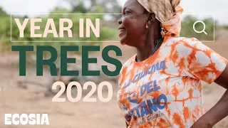 Ecosia — Year in Trees 2020