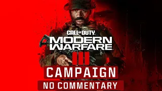 Call of Duty: Modern Warfare III (2023) - Full Campaign Playthrough (No commentary)