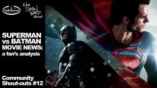 Superman VS Batman Controversy (Sean's Shout-Outs #12)