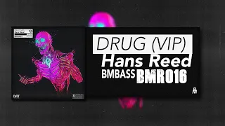 Hans Reed - DRUG (BM Records Release) | BM Free Copyright