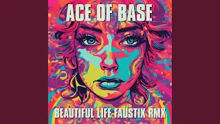 Beautiful Life (Faustix Extended RMX)