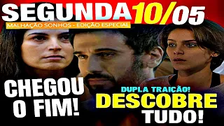 MALHAÇÃO SONHOS capitulo de SEGUNDA 10 DE MAIO