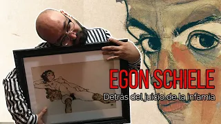 Egon Schiele. Detrás del juicio de la infamia