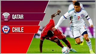 Qatar 2 - 2 Chile | Amistoso 2022 | Berizzo