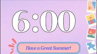 6 Minute Cute Classroom Timer | Happy Summer Timer | (No Music, Electric Piano Alarm at End)