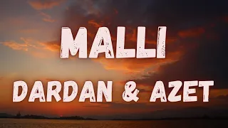 Dardan & Azet - Malli (lyrics)