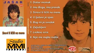 Jasar Ahmedovski - Sinovi ti licili na mene