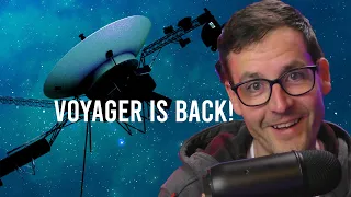 Voyager 1 is Alive Again!