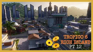 Tropico 6 Rich Island Playthrough Pt 12