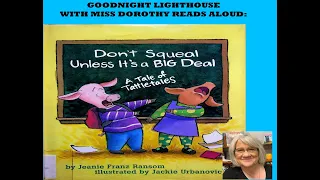 Kids Books Read Aloud "Don't Squeal Unless It's a Big Deal" by Jeanie Franz Ransom