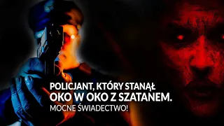 Policjant, który stanął oko w oko z szatanem. MOCNE ŚWIADECTWO || #booktubepch24