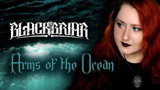 BLACKBRIAR - Arms of the Ocean | cover by Andra Ariadna