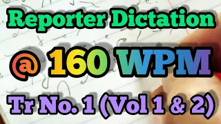 160 WPM Shorthand Dictation In English For Parliamentary Reporter Exam || 160 WPM English Dictation