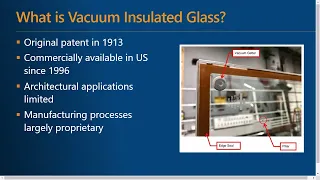 Vacuum Insulated Glass: The Next Big Thing?