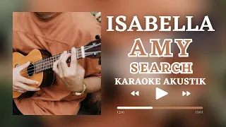 AMY SEARCH - ISABELLA ( KARAOKE AKUSTIK ADLANI RAMBE VERSION )