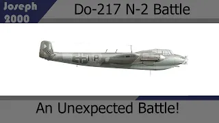 War Thunder: Do-217 N-2. A whacky adventure!