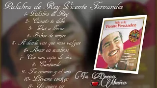 Palabra de Rey Vicente Fernandez Album Completo 1970