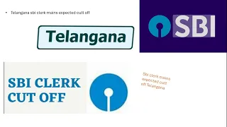 sbi clerk mains expected result date and expected cutt off for Telangana