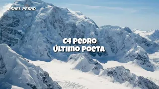 C4 Pedro - Último Poeta(Lyrics)